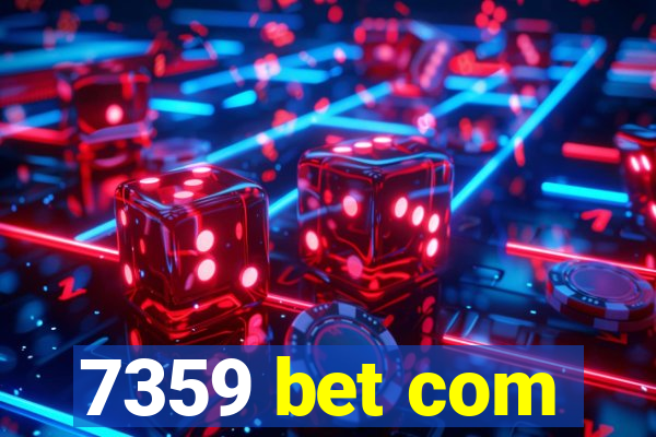 7359 bet com